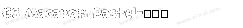 CS Macaron Pastel字体转换